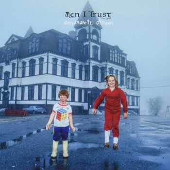 Men I Trust - Sorbitol